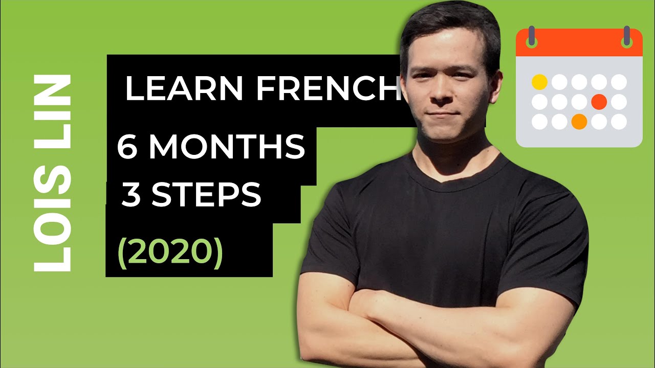 How to Learn French in 6 Months (3 steps)