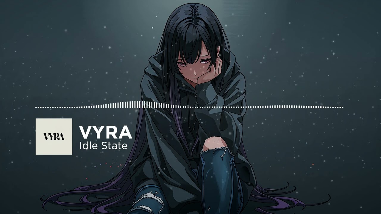 VYRA — Idle State