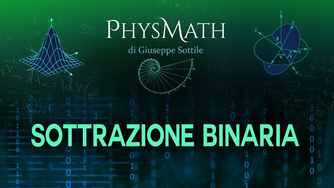 Sottrazione Binaria: teoria ed esempi