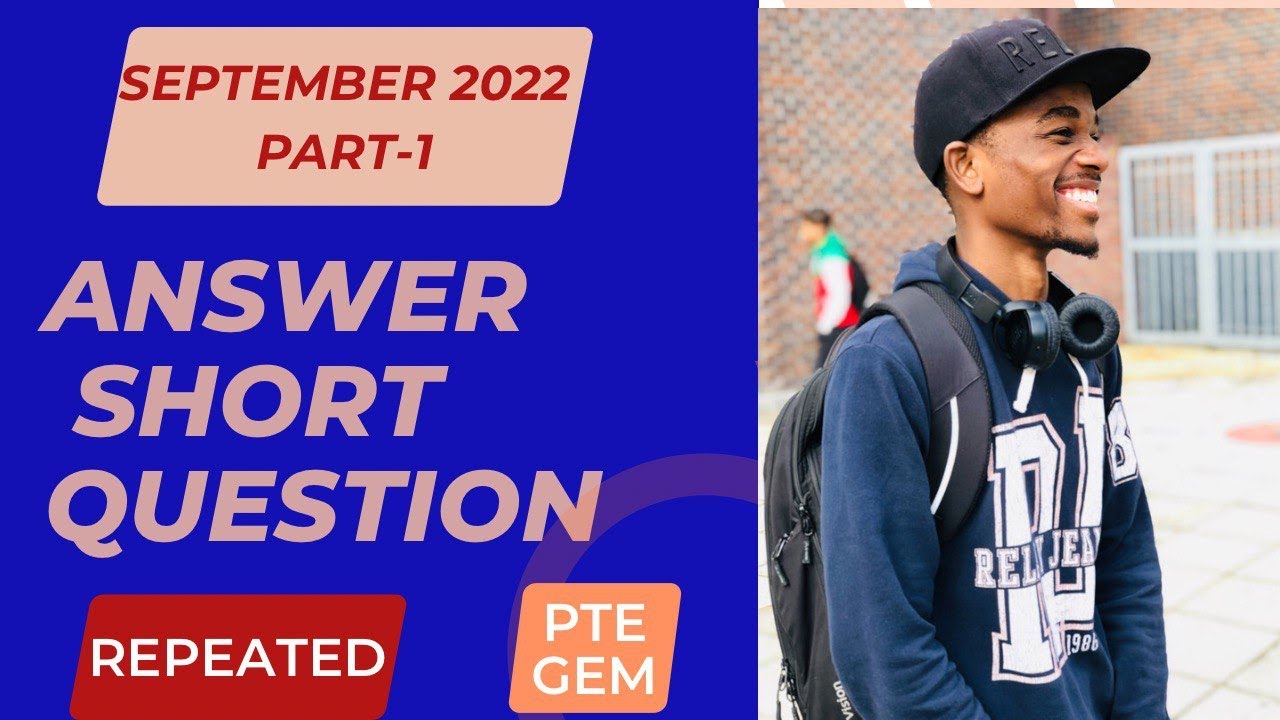 PTE ANSWER SHORT QUESTION-MOST REPEATED-SEPTEMBER 2022-PART-1 #pte #ASQ