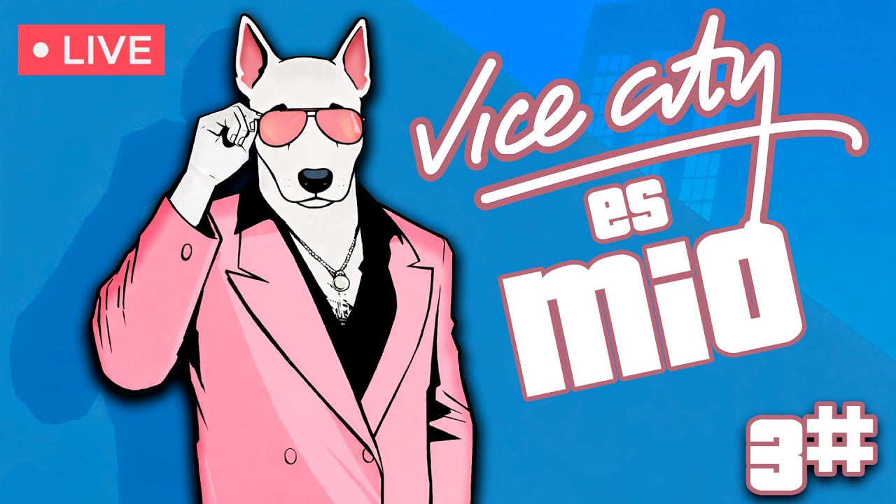 VICE CITY ES MIO!!! | 3# | GTA Vice City