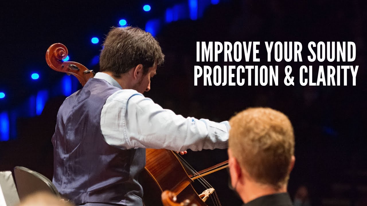 How to Make a Good Sound Projection with the Cello - Tutorial