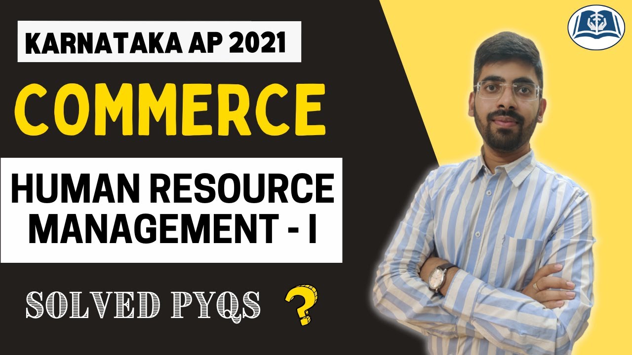 Human Resource Management PYQs | Karnataka Assistant Professor (KEA) 2021 | Commerce | Management