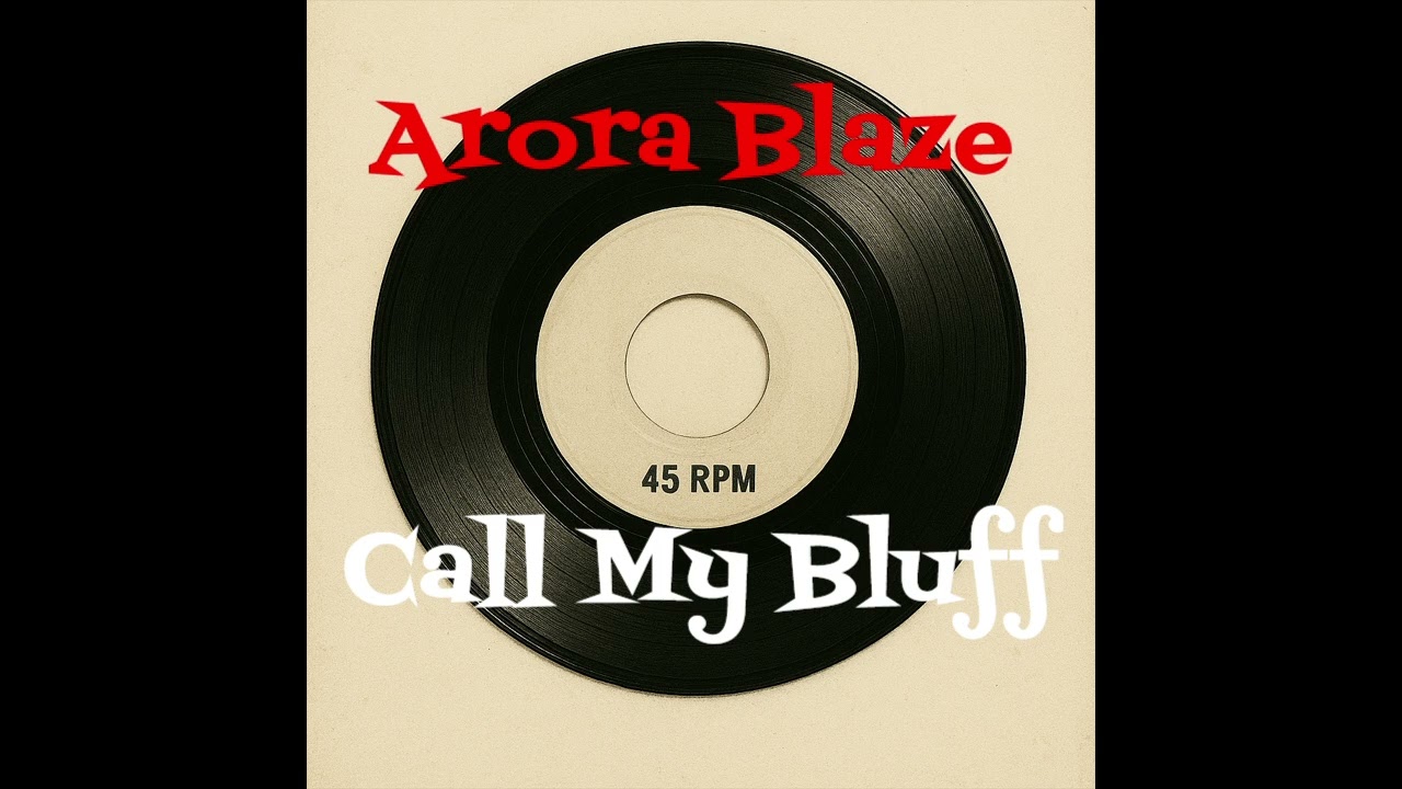Call My Bluff by Arora Blaze