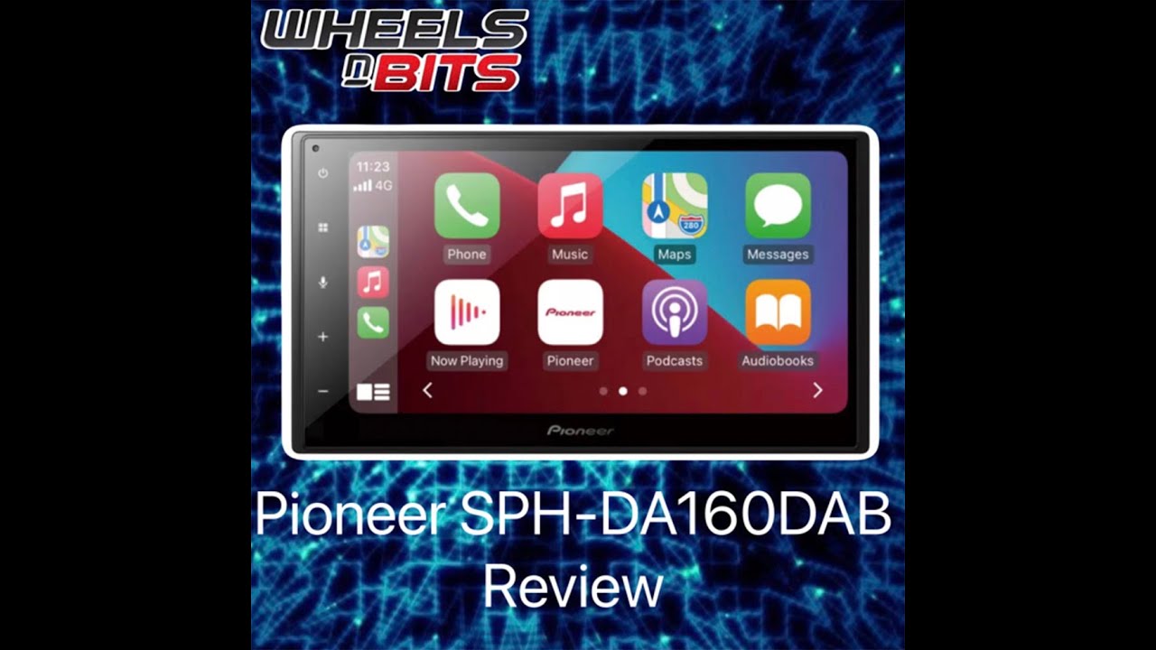 Pioneer SPH DA160DAB Review  Apple Car Play ANdroid Car Stereo