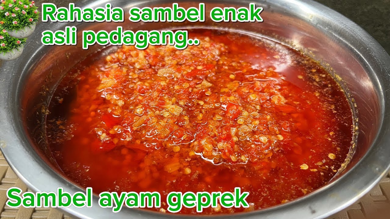 CARA BUAT SAMBEL AYAM GEPREK ASLI PEDAGANG ‼️ PEDAS NIKMAT TIDAK MUDAH BASI