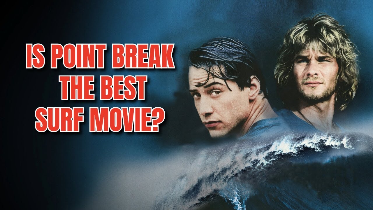 Good/Bad Cinema: Is Point Break the best surf movie?
