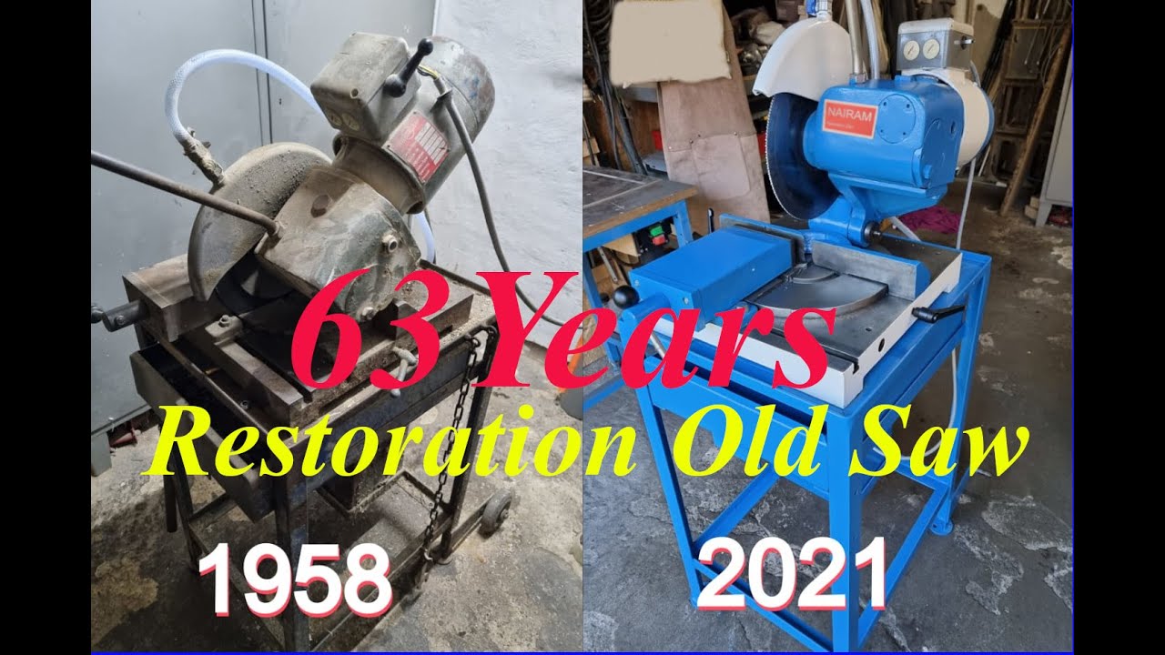 Restoration Old Saw 63 Years
