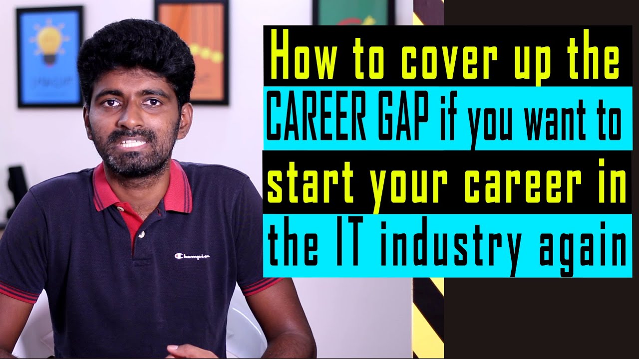 How to cover up the career gap to start the career again in the IT industry | Telugu | 2021