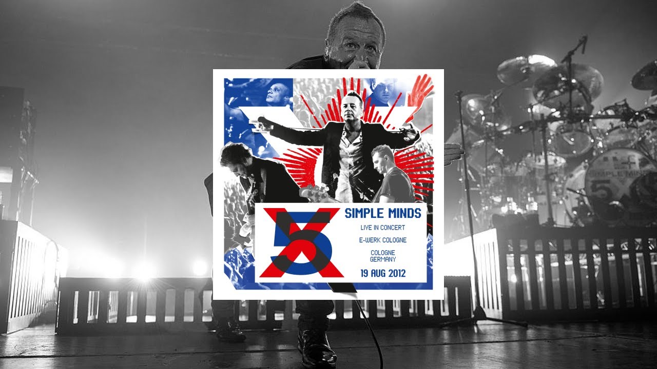 Simple Minds - E-Werk, Cologne, 19th August 2012 (Audio)
