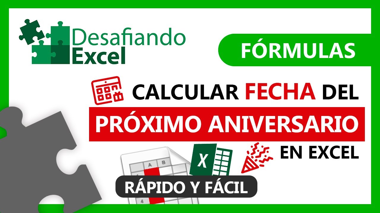 Calcular FECHA del PR&Oacute;XIMO ANIVERSARIO en Excel | F&oacute;rmulas de Excel #185