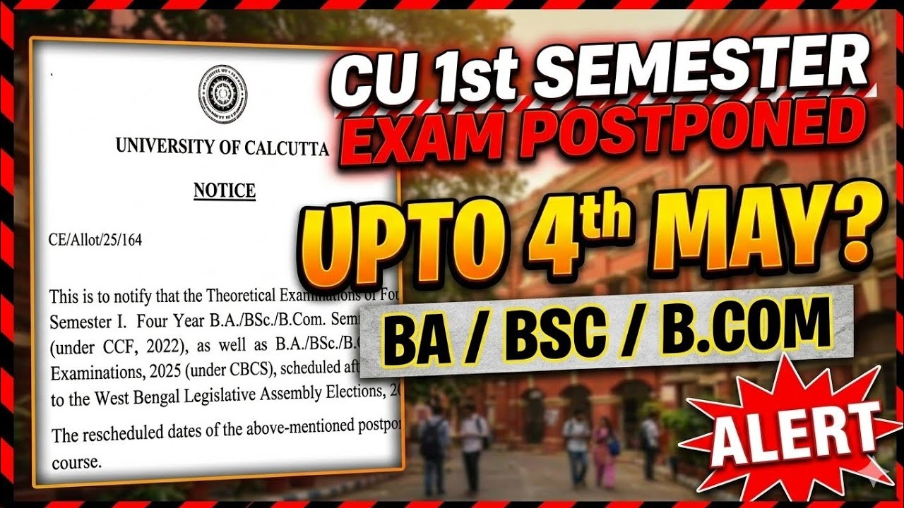 CU 1st SEMESTER EXAM POSTPONED upto 4th MAY? CCF/CBCS || BA/BSCB.COM