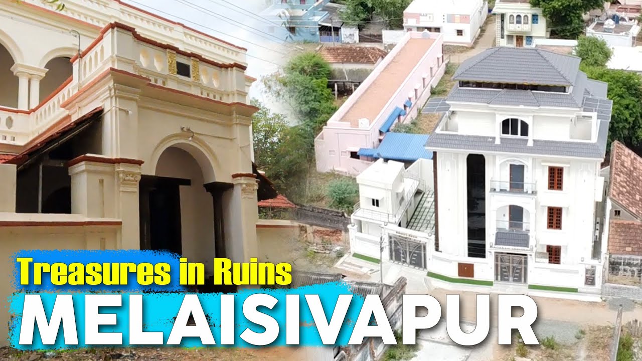 Treasures in Ruins Chettinad Houses | Melaisivapur Ponnamaravathi