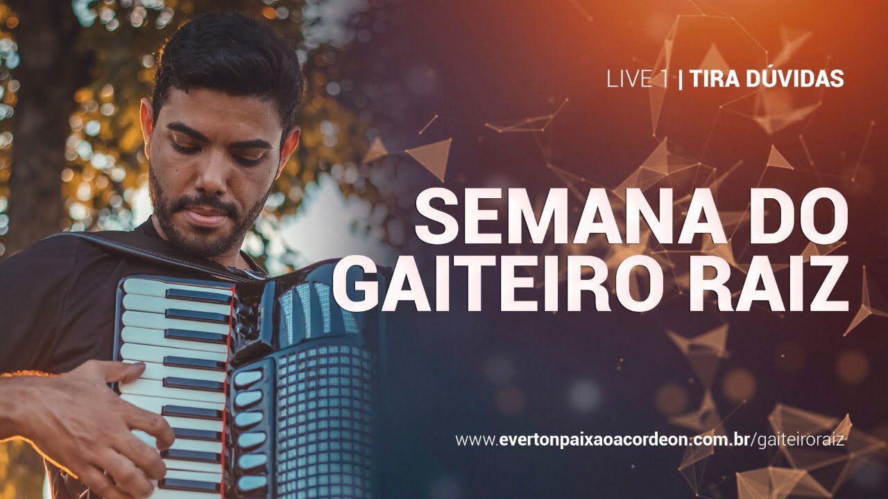 SEMANA DO GAITEIRO RAIZ - LIVE 1