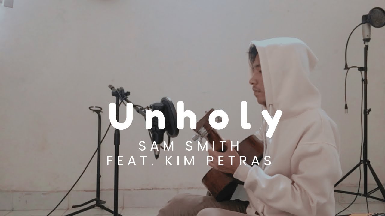 Unholy - Sam Smith feat. Kim Petras (Acoustic)