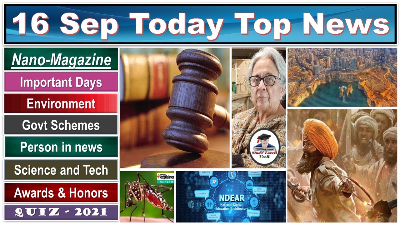 Nano Magazine 16 Sept 2021 | The Hindu Analysis, Study Lover Veer, PIB, Current Affairs for UPSC/IAS