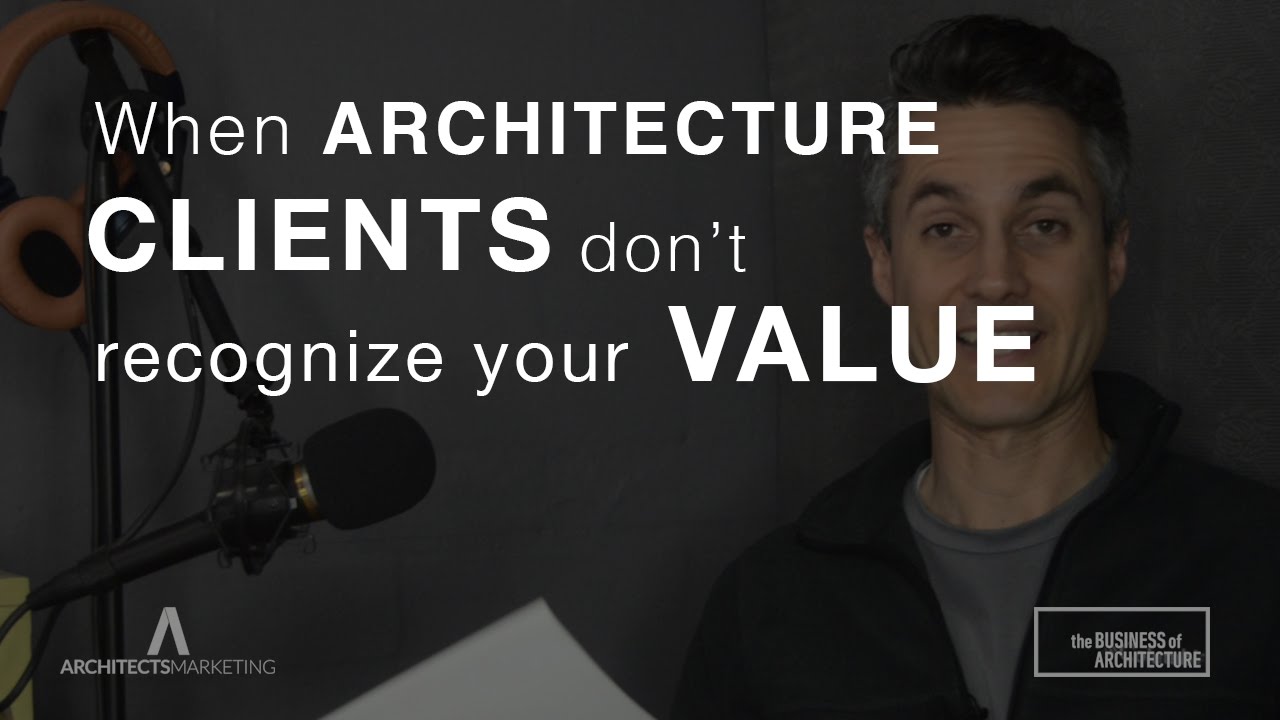 How To Deal With Clients Who Don't 'Get' Your Value