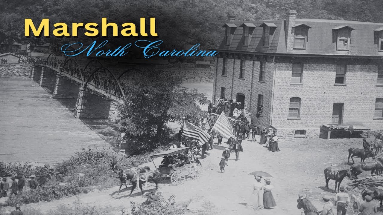 Historic Marshall NC