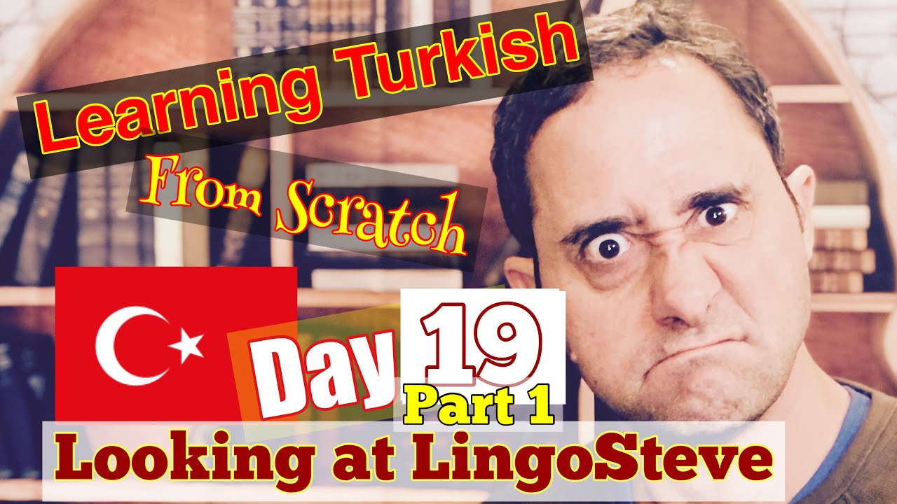 Day 19 part 1**HOW TO LEARN A LANGUAGE**- Learning Turkish Live- From Scratch