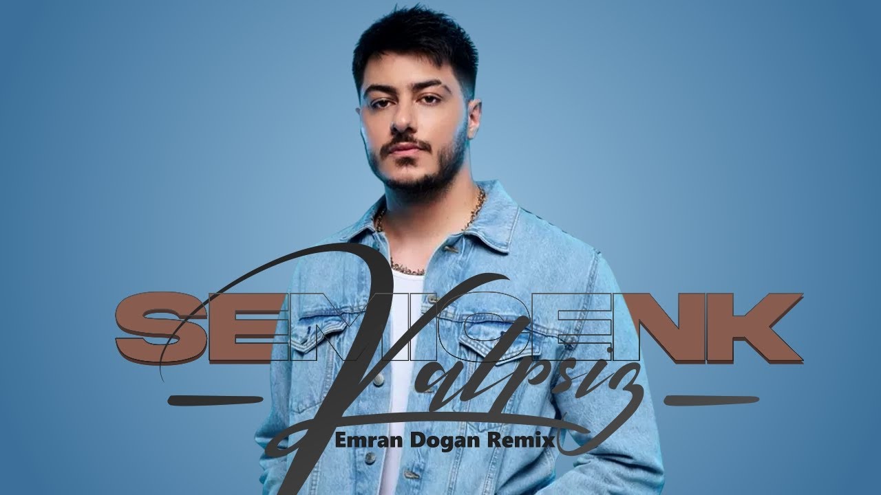 Semicenk - Kalpsiz (Emran Dogan Remix) (Car Music)