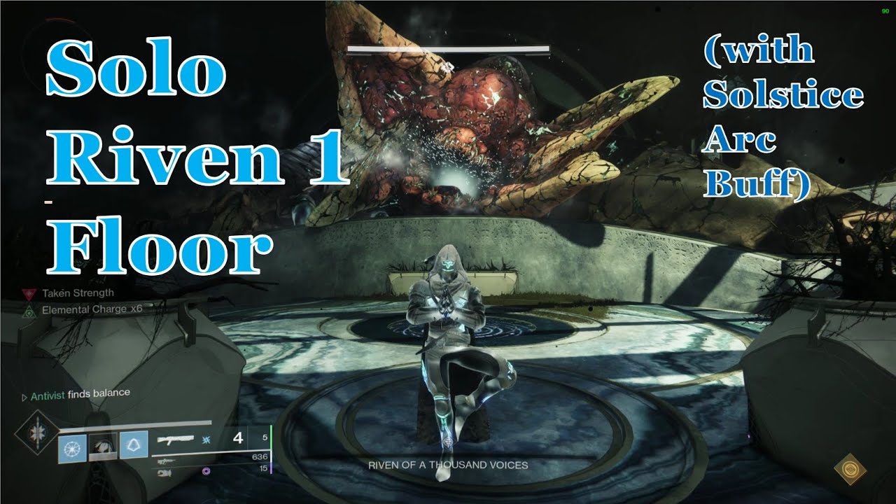 Solo Riven 1 Floor (w/ Solstice Buff) - Destiny 2
