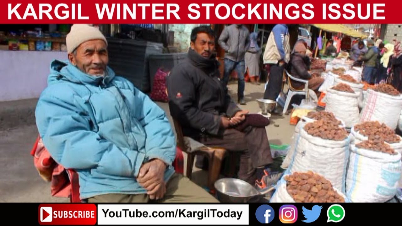 KARGIL | WINTER-STOCKINGS | ZOJILA | CLOSURE | KARGIL TODAY
