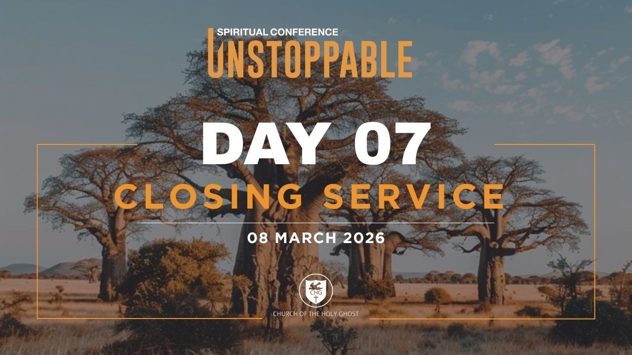 Day 7: Closing Service (Spiritual Conference 2026) | Church of the Holy Ghost