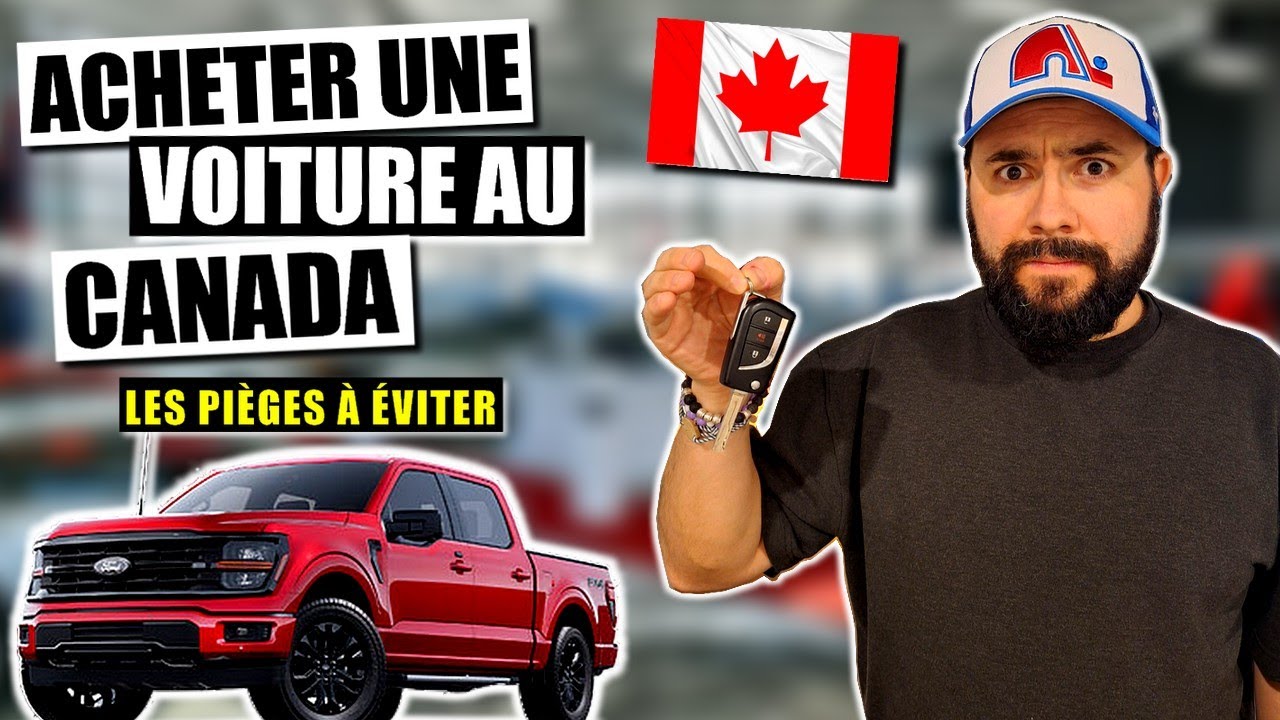 ACHETER une VOITURE au QUÉBEC / CANADA en 2025 : les pièges à éviter ! 🇨🇦