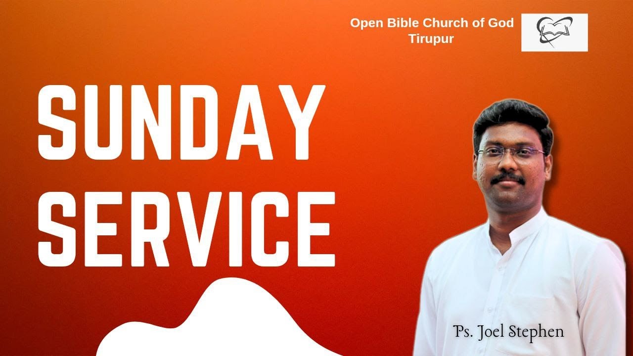 Sunday Service | Pr.Joel Stephen | OBC Tirupur | 25 JAN 2026