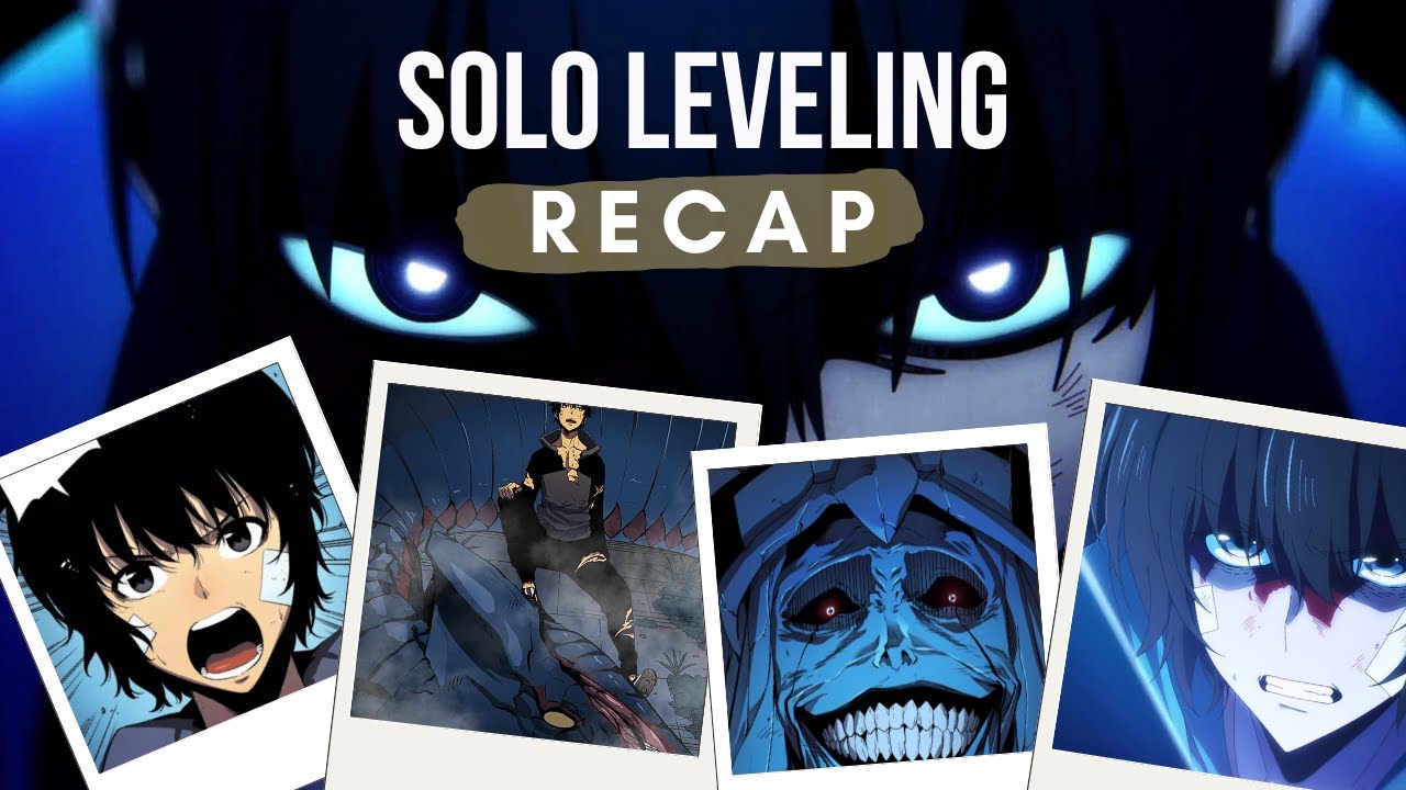 Solo Leveling Season 1 Explained: Full Series Recap (Episodes 1-12)