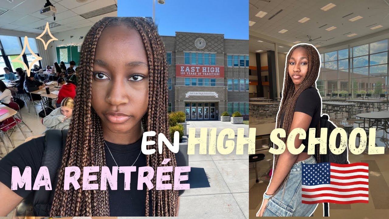 MA RENTRÉE AUX USA-HIGHSCHOOL🇺🇸