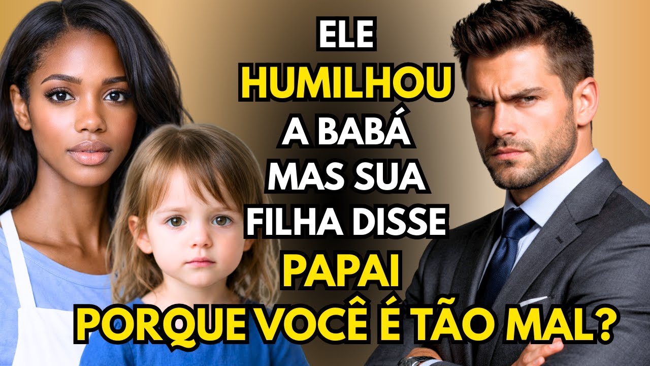 O MILIONÁRIO humilhou e DEMITIU a BABÁ até que sua FILHA lhe disse uma VERDADE.