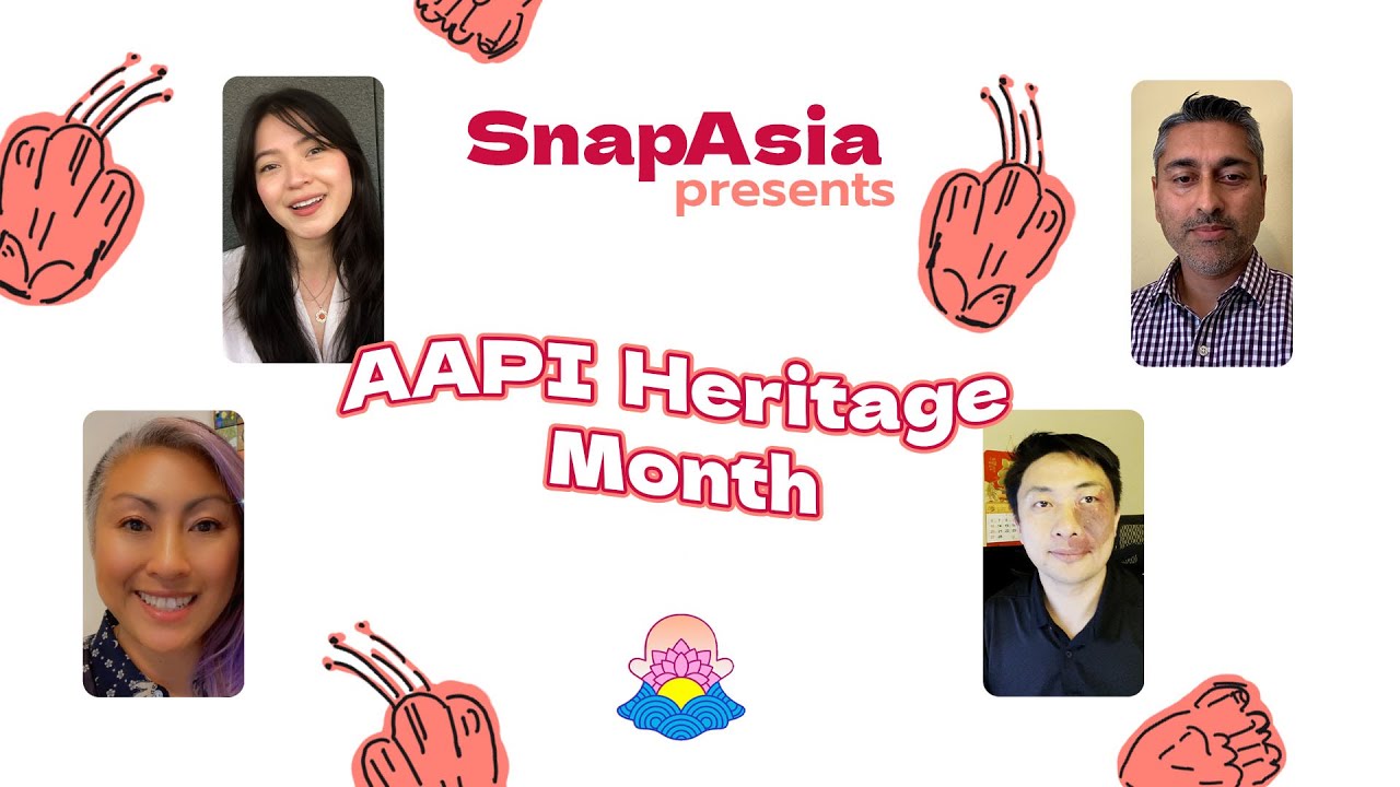 AAPI Heritage Month - SnapAsia