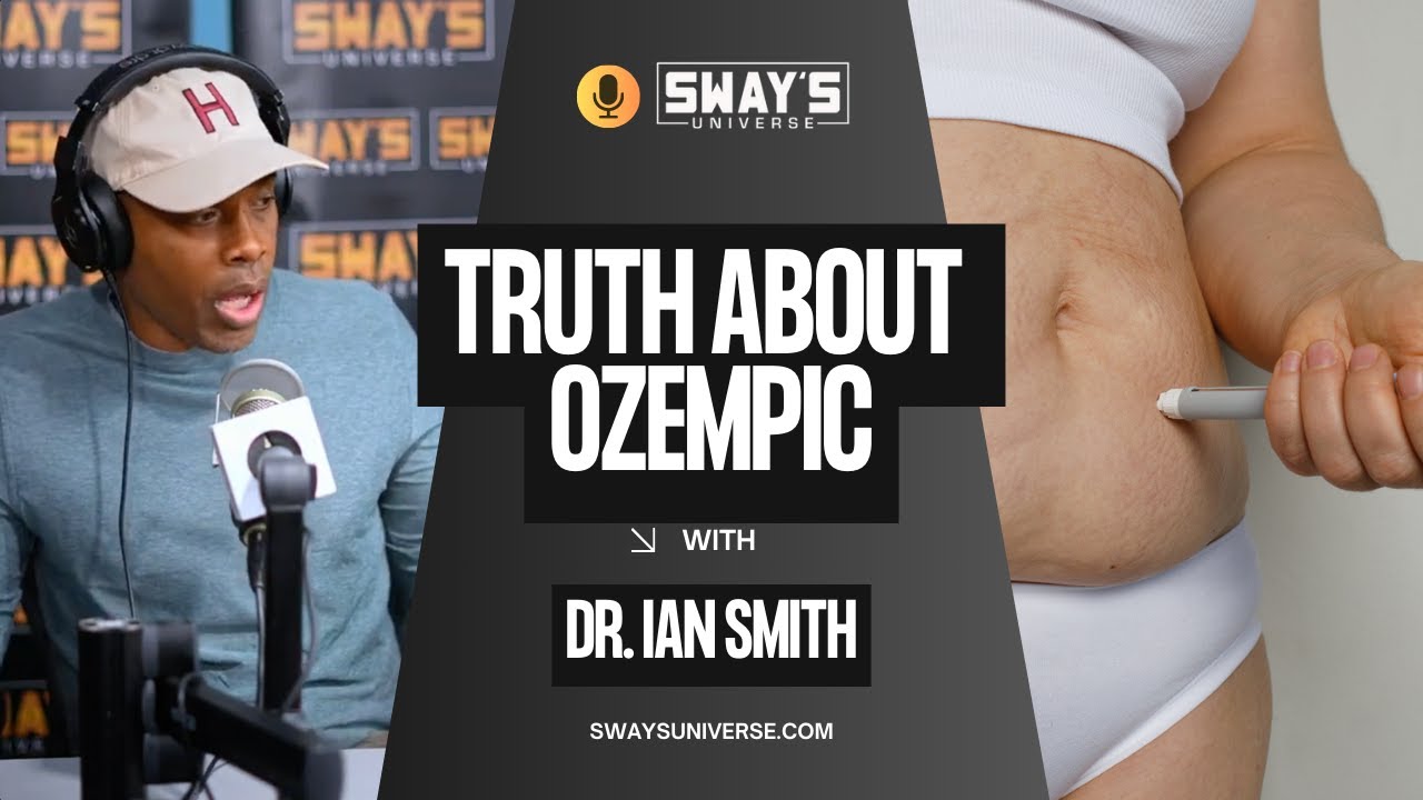Dr. Ian Smith EXPOSES the Dark Truth About Ozempic 🚨 | SWAY’S UNIVERSE