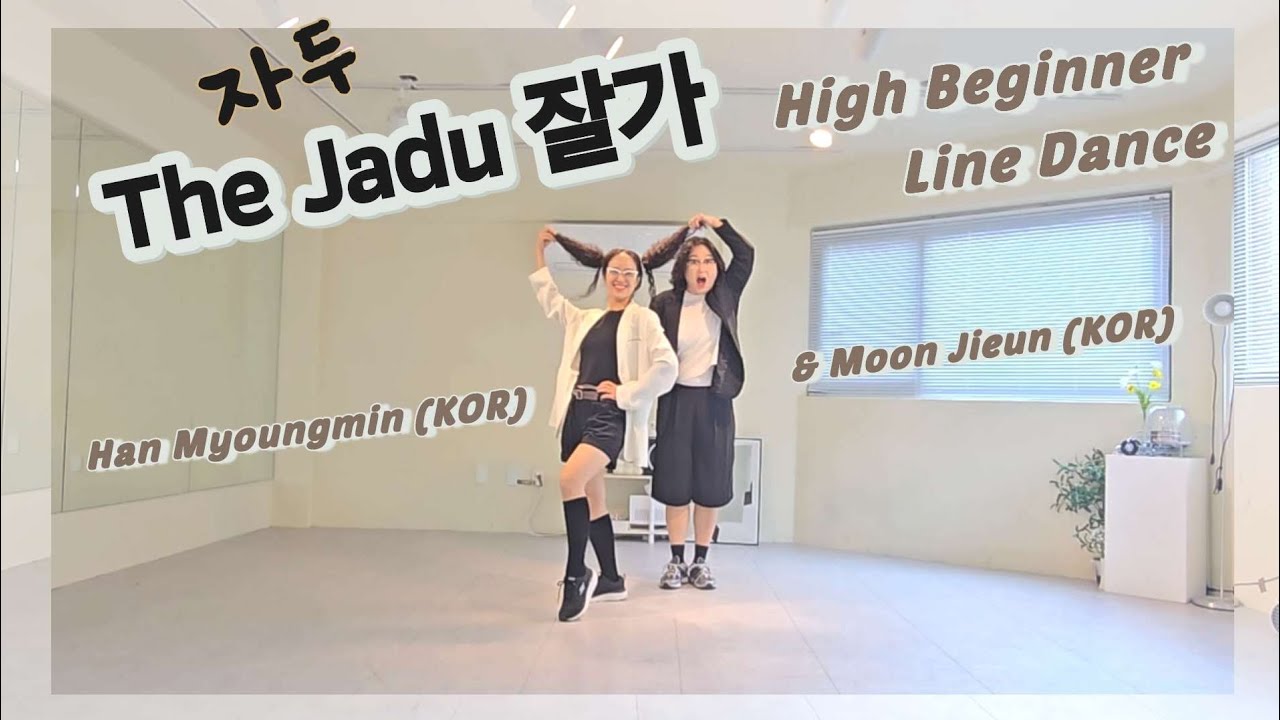 The Jadu (잘가) Line Dance | High Beginner | Choreo: Han Myoungmin(KOR) & Moon Jieun(KOR) #자두 #초급라인댄스 