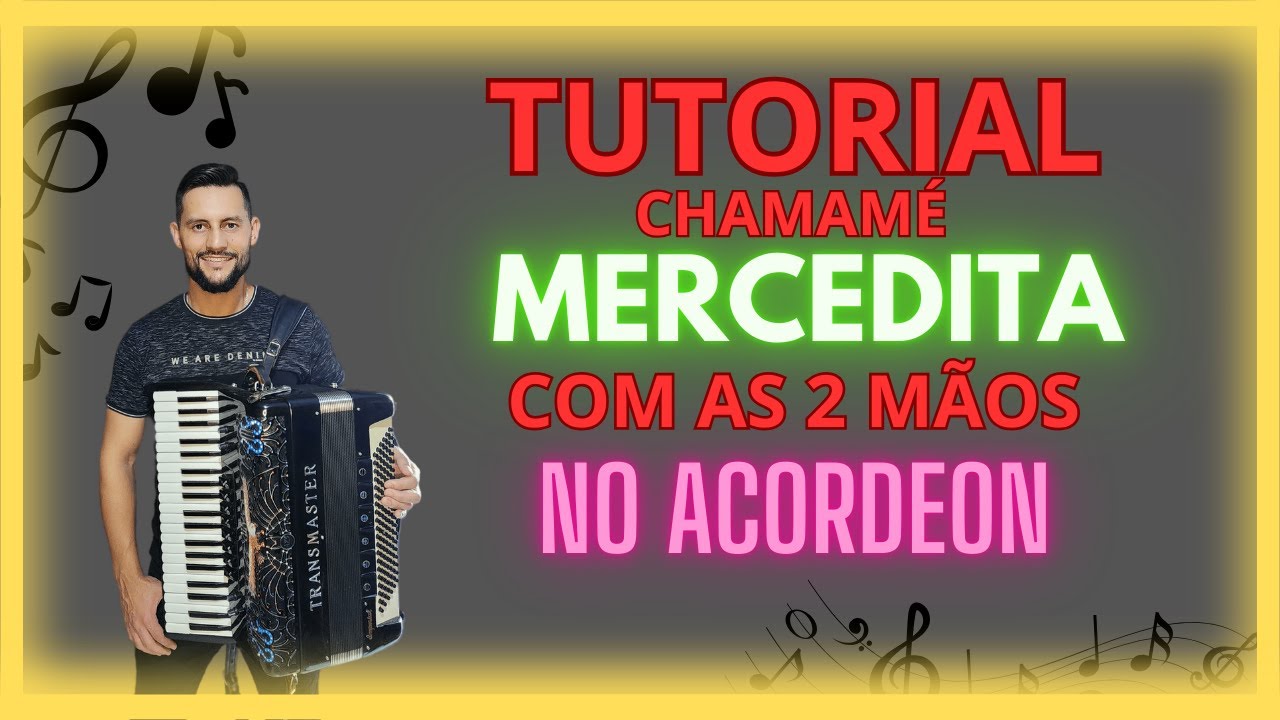 TUTORIAL,  MERCEDITA NO ACORDEON