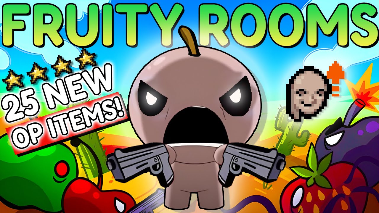 Fruity Rooms - 25 NEW OP ITEMS - The Binding of Isaac Mod Showcase