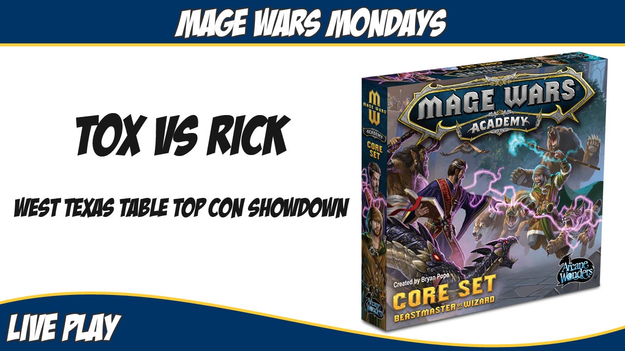 Mage Wars Mondays - Tox vs Rick Throwdown