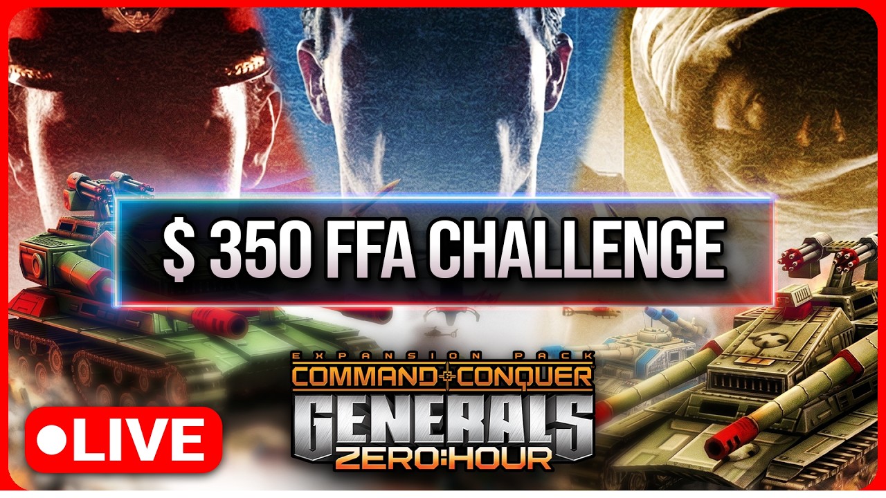 $350 Free For All Challenge - Pro Players - Updated Rules | C&C Generals Zero Hour