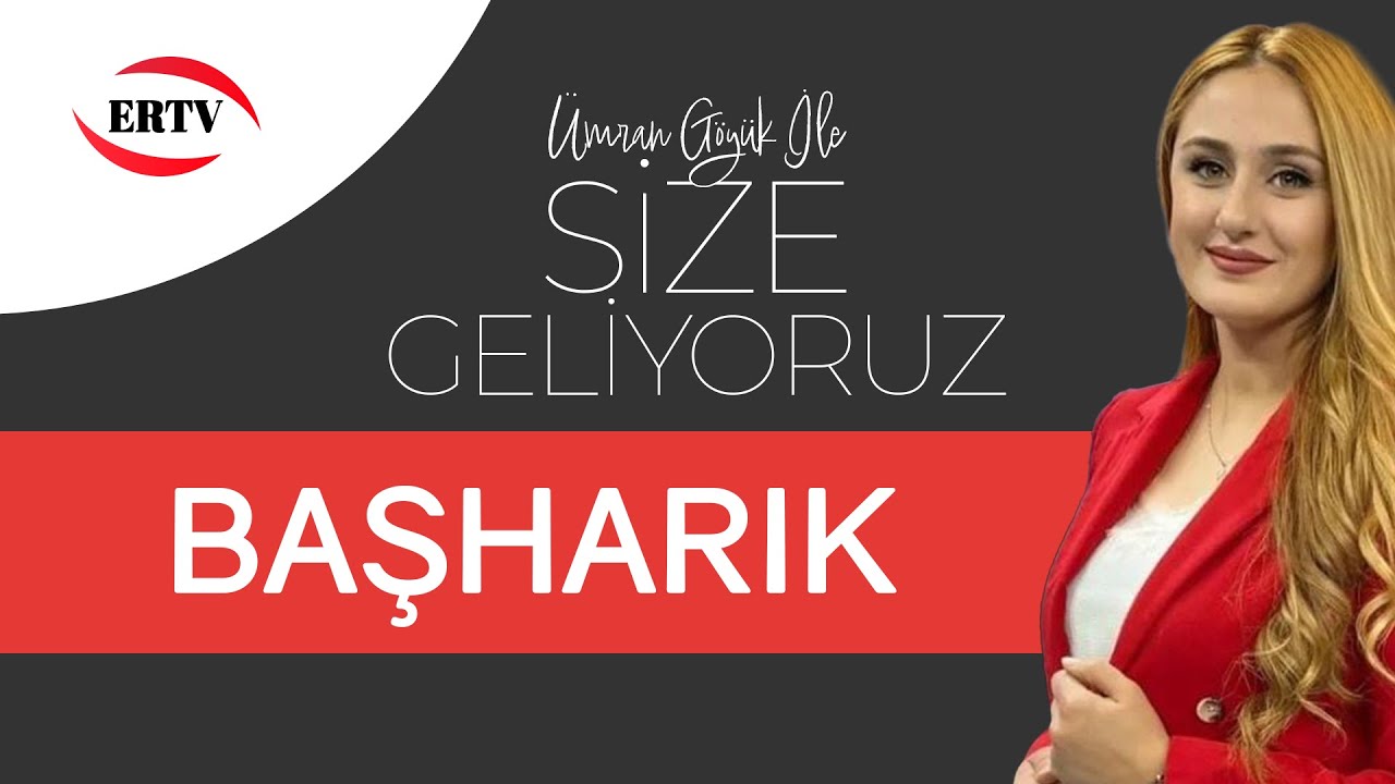 SİZE GELİYORUZ - BAŞHARIK MAHALLESİ