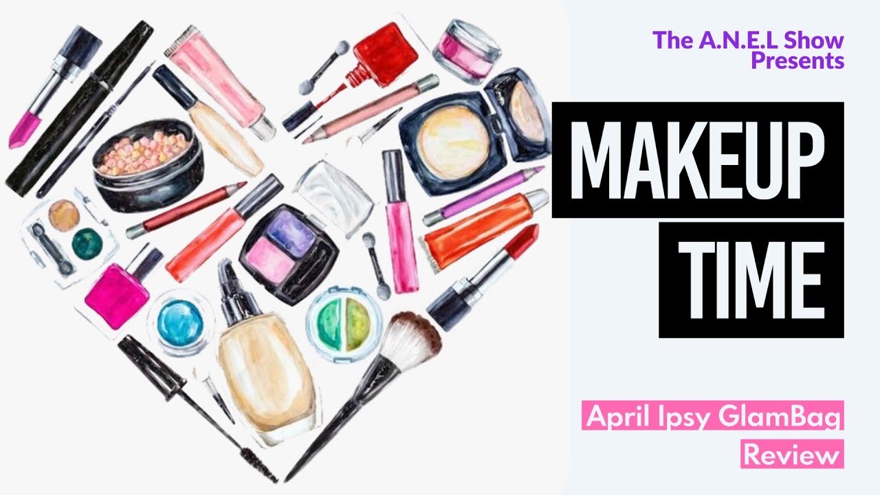 My Ipsy GlamBag Review April 2022 | Revlon Candid Foundation Review