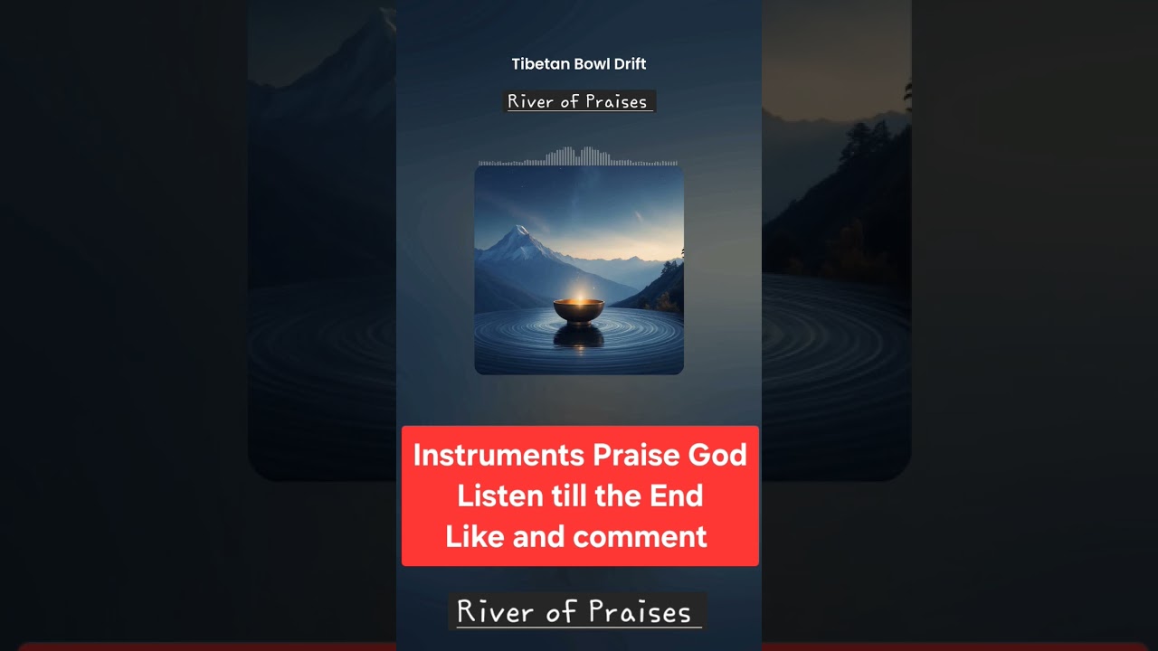 River of Praises 