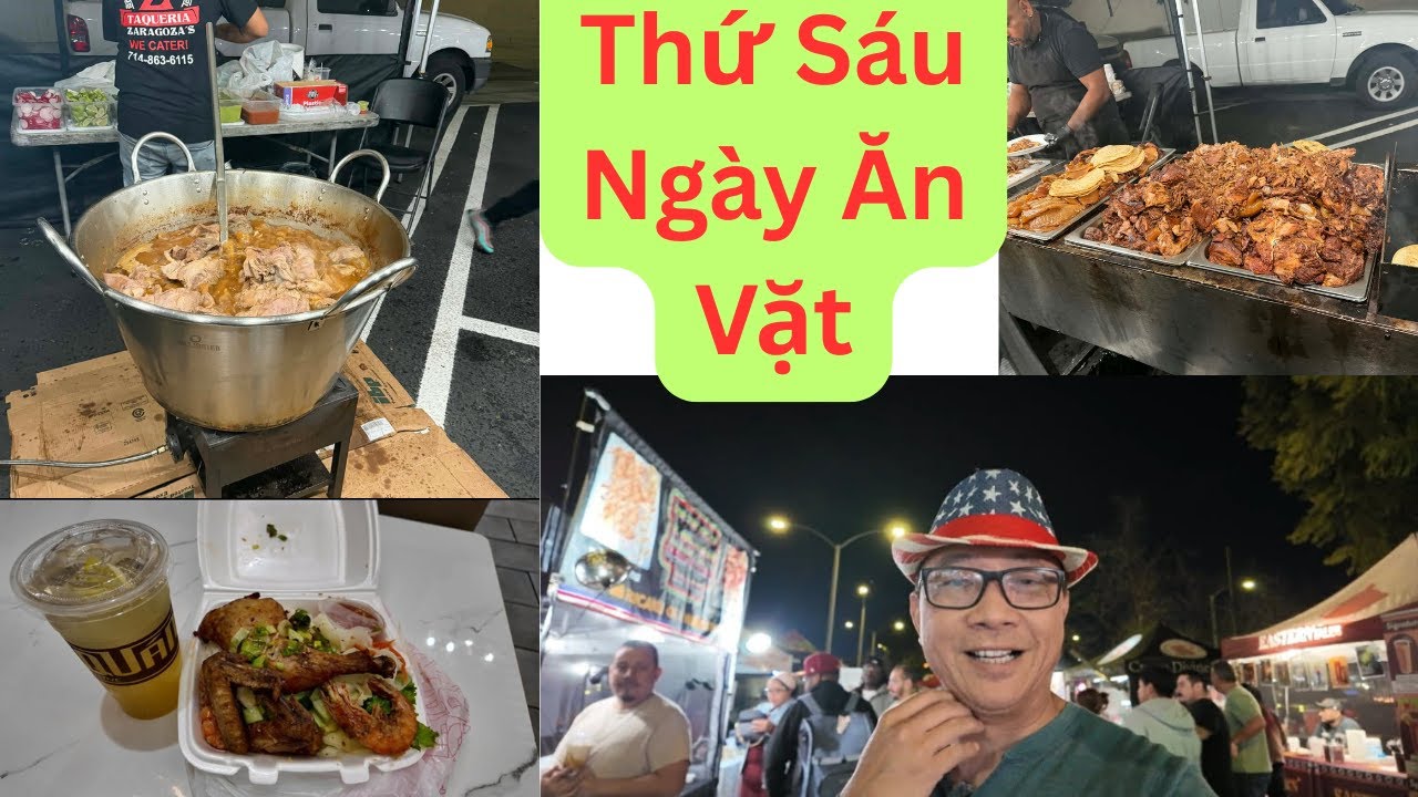 1 Chợ Ăn Vặt OPEN Thứ 6 Hàng tuần  #food #anuong #enjoy  #littlesaigon #phuocloctho #anvat