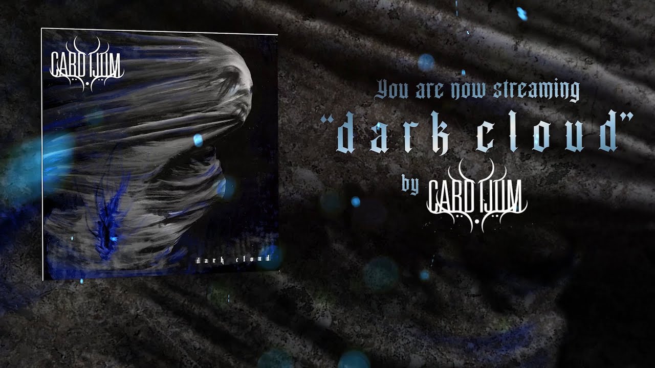 CARDIJUM - DARK CLOUD [OFFICIAL LYRIC VIDEO] (2021) SW EXCLUSIVE