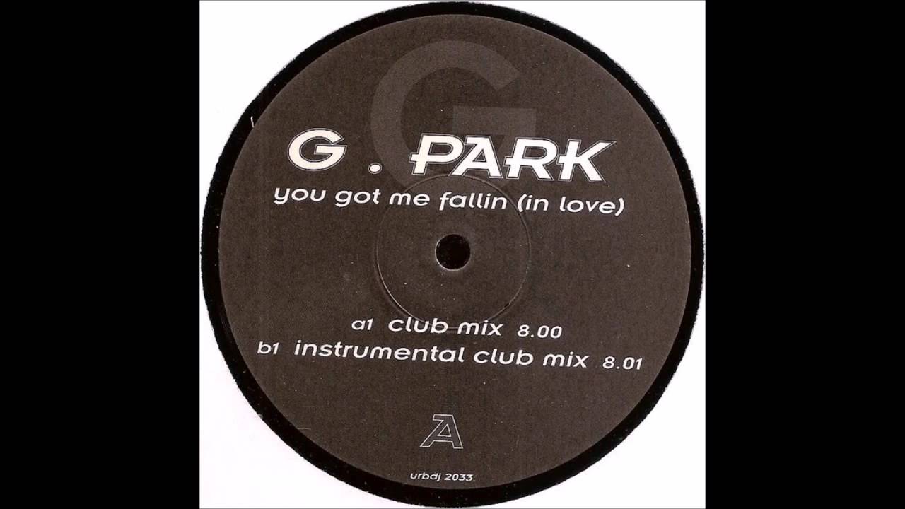 G-Park - You Got Me Fallin (In Love) (Instrumental Club Mix)