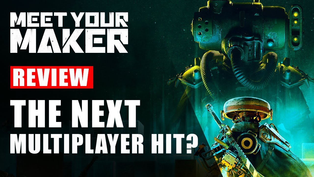 Meet Your Maker - The Next Multiplayer Hit? (The Ultimate Game Review)