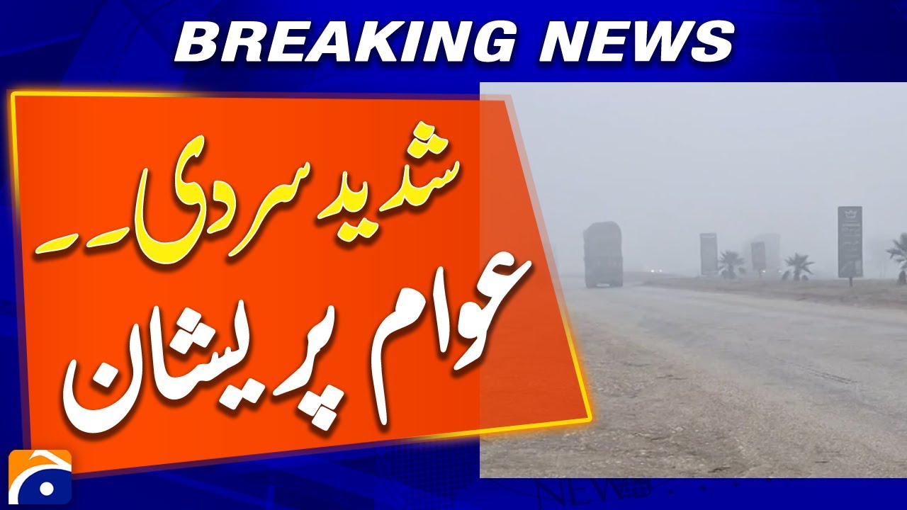 Cold Wave Sparks Widespread Public Suffering - Breaking News - Geo News