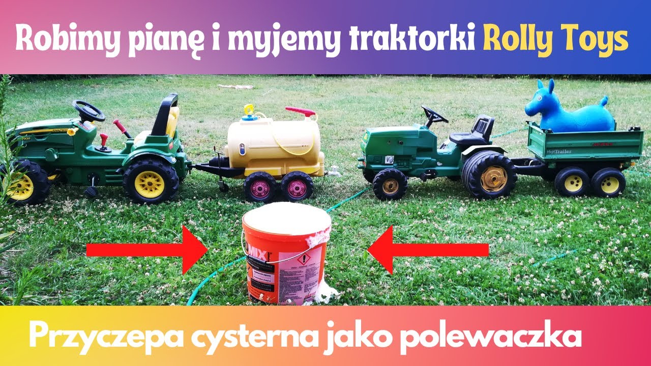 Robimy pianę i myjemy traktory Rolly Toys | Przyczepa cysterna jako polewaczka | Zabawa wodą