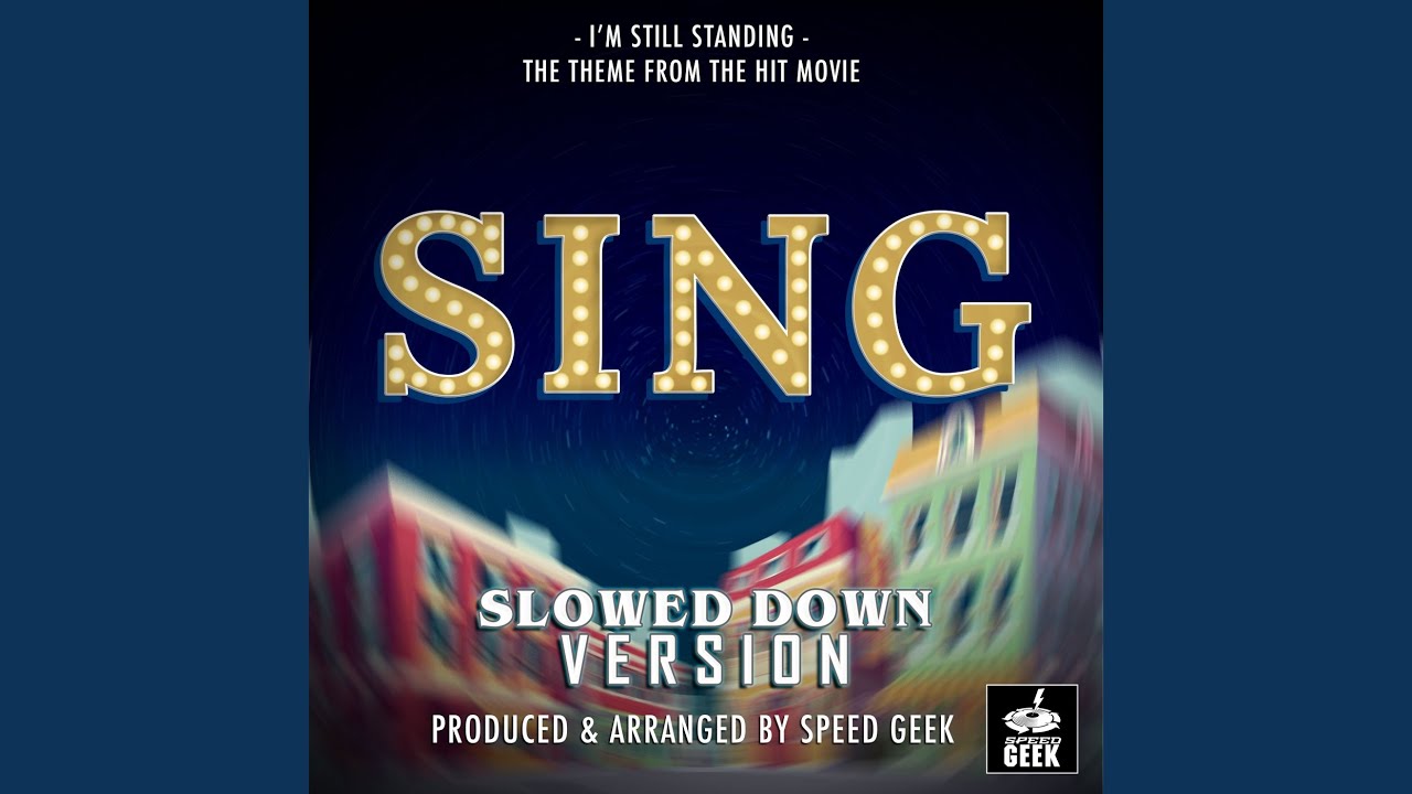 I'm Still Standing (From 
