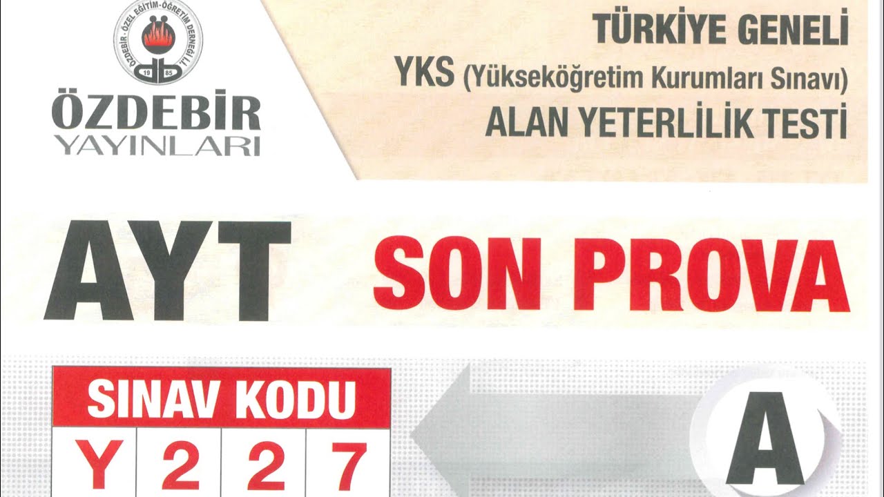 ÖZDEBİR  TÜRKİYE GENELİ Y227 AYT SON PROVA  MATEMATİK VE GEOMETRİ ÇÖZÜMLERİ TAMAMI